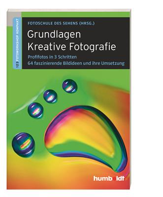 Fachbuch Grundlagen Kreative Fotografie