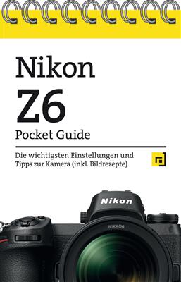 Kamerabuch Pocket Guide Nikon Z6